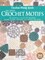 366 Days Crochet Motifs:An Essential Collection Featuring Square, Floral, Circular, Lacy Motifs, And More